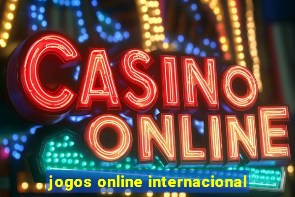 jogos online internacional